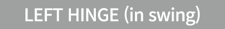 LEFT HINGE (in swing)